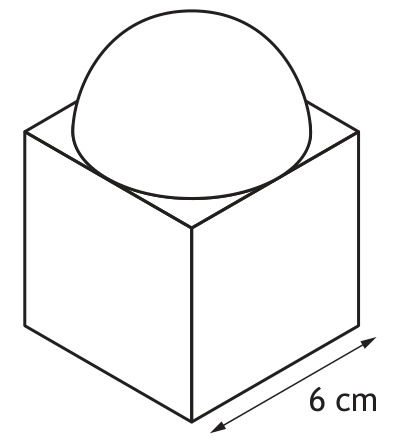 Cube with side length 6 cm and a hemisphere on top